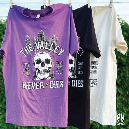 Valley Never Dies purple t-shirt