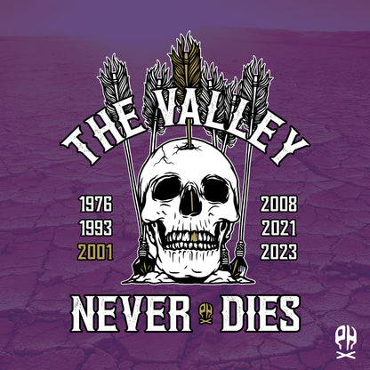 Valley Never Dies purple t-shirt